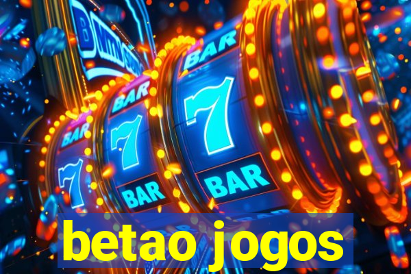 betao jogos